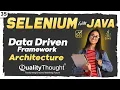 Introduction to Driven Framework in Selenium - Selenium with Java Tutorial for Beginners