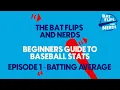 Beginner s Guide To Baseball Stats - Episode 1 Batting Average