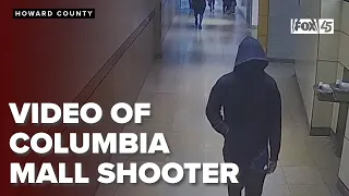 Howard County Police release surveillance of suspected Columbia mall shooter