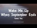 Download Lagu Green Day - Wake Me Up When September Ends (Lyrics)