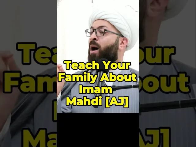 ⁣Teach Your Family About Imam Mahdi [AJ] | Shaykh Mustafa Akhound #imammahdi #prophetmuhammad