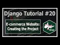 E Commerce Website In Django Project Setup Python Django Tutorials In Hindi