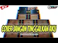 Lagu JOGET COVER JANGAN TINGGALKAN AKU REMIX || Lagu Kancingan - Joget Cover (AkbarLaOde X Enang Audio)