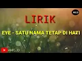 Download Lagu LIRIK LAGU MALAYSIA || Eye - Satu nama tetap di hati (cover)
