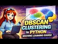 DBSCAN Clustering in Python Machine Learning Tutorial For Beginners Day 25