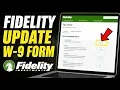 How to authorize updating tax forms W-9 on Fidelity - Step By Step