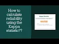 How to calculate reliability inter-rater using Kappa statistic