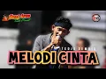 Download Lagu MELODI CINTA - Tedjo Dembik - WONG jowo musik - Latihan di Markas GB audio ponorogo