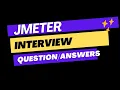 JMeter Interview Questions Answers