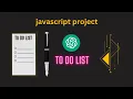 CHATGPT CREATE TO DO LIST JAVASCRIPT PROJECT HTML CSS JAVASCRIPT PROJECT