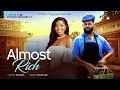 Lagu ALMOST RICH - SANDRA OKUNZUA, STEPHEN ODIMGBE  - 2026 LATEST NIGERIAN MOVIE