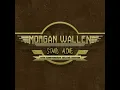 Morgan Wallen - Going Down