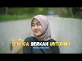 Download Lagu Semoga Berkah Untukmu - Suci Arshinta (Official Music Video)