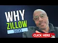 Why Zillow Sucks