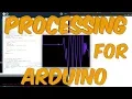 Using Processing with Arduino for Serial Data Plotting