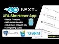 Full Stack URL Shortener Golang API Next js Frontend JWT Authentication CRUD Operations