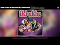 EeQue x Al Xapo x Optimist Music ZA x FaroQii MusiQ ft x Shoesmeister x Dooushii - iKhekhe