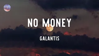 Download Galantis - No Money (Lyrics) MP3