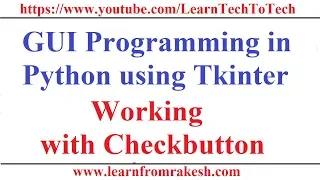 GUI Programming in Python Using Tkinter Working with