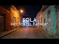 Héctor "El Father" - Sola (Audio)