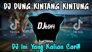 Download DJ Dung Kintang Kintung Remix Viral Tiktok 2022 Full Bass MP3