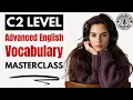 Advanced English Vocabulary Masterclass C2 English Listening Speaking Practice English Podcast