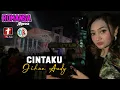 Download Lagu CINTAKU - JIHAN AUDY // ROMANSA NYESSS DIANA RIA PATI