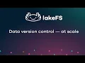 Intro to lakeFS Data version control at scale