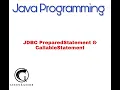 JDBC PreparedStatement CallableStatement Interface - Abhishek S Rao