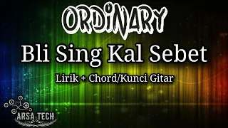 Download Ordinary Band - Beli Sing Kal Sebet || (Lirik+Chord/Kunci Gitar) MP3