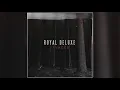 Download Lagu Royal Deluxe - Bad (Official Audio)