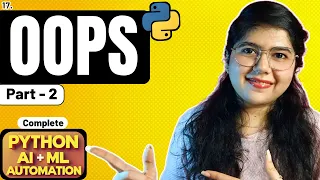 OOPS in Python Object Oriented Programming AI ML Automation Course L-17