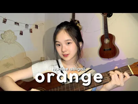 Download MP3 Orange - 7!! [ Acoustic Cover ] || Nadine Abigail