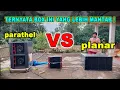 Download Lagu box PARATHEL VS box PLANAR ternyata BOX ini yang lebih mantab !!