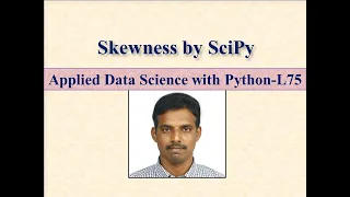 Calculating Skewness by SciPy LECTURE75