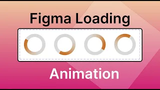 How to Create a Circular Progress Bar Figma Animation Tutorial
