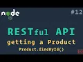 Getting a single Product RESTful API using NodeJS and MongoDB