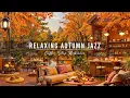 Download Lagu Jazz Relaxing Music ~ Cozy Autumn Porch Ambience 🍂 Smooth Jazz Instrumental with Crackling Fireplace