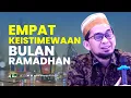 Lagu Empat Keistimewaan Ramadhan - Ustadz Adi Hidayat
