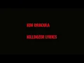 Kim Dracula - Killdozer (Lyric Video)