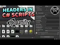 How to Add Headers into Unity C Scripts - Unity C Tutorial