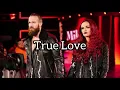 Download Lagu Mike \u0026 Maria Kanellis Theme Song “True Love” (Arena Effect)
