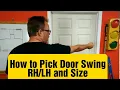 How to pick the door swing and size for installation