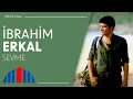 İbrahim Erkal Sevme Müziksiz