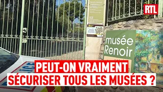 Après les vols au Louvre, vols de Renoir : Peut-on vraiment sécuriser tous les musées ?