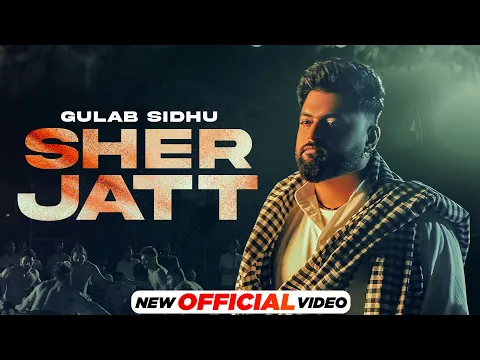 Download MP3 Sher Jatt - Gulab Sidhu | Nvee | Nav Garhiwala | Latest Punjabi Songs 2023 | New Punjabi Songs 2023