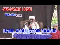Download Lagu HABIB ABDUL QODIR BA'ABUD CERAMAH LUCU FULL LIVE GUNUNG MALANG SUMBERAMBE