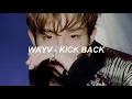 Download Lagu WayV (威神V) - 'Kick Back (秘境)' Easy Lyrics