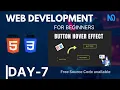 Day-7 Button hover effect advance web development beginners Button hover effect Malik Muskin