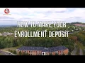 How To Enrollment Deposit